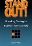 Stand Out! Branding Strategies for Business Professionals